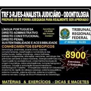 Apostila TRF 2ª REGIÃO RJ - ES - ANALISTA JUDICIÁRIO - ODONTOLOGIA - Teoria + 8.900 Exercícios - Concurso 2016