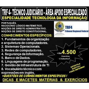 Apostila TRF 4ª Região PR / SC / RS - TÉCNICO JUDICIÁRIO - Área Apoio Especializado - Especialidade TECNOLOGIA  DA INFORMAÇÃO - Teoria + 4.500 Exercícios - Concurso 2019
