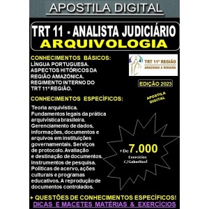 Apostila TRT 11 - Analista Judiciário - ARQUIVOLOGIA - Teoria + 7.000 Exercícios - Concurso 2023
