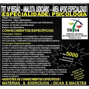 Apostila TRT 14ª REGIÃO - ANALISTA JUDICIÁRIO - Área de Apoio Especializado - Especialidade: PSICOLOGIA - Teoria + 5.000 Exercícios - Concurso 2018