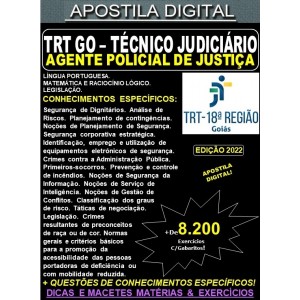 Apostila TRT GO 18ª Região - TÉCNICO JUDICIÁRIO - Especialidade AGENTE de POLÍCIA JUDICIAL - Teoria + 8.200 Exercícios - Concurso 2022