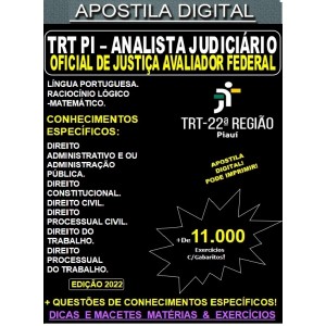 Apostila TRT PI - ANALISTA JUDICIÁRIO OFICIAL de JUSTIÇA AVALIADOR FEDERAL  - Teoria + 11.000 Exercícios - Concurso 2022