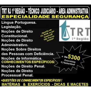 Apostila TRT RJ 1ª Região - TÉCNICO JUDICIÁRIO - Área Administrativa - Especialidade SEGURANÇA - Teoria + 5.300 Exercícios - Concurso 2018