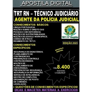 Apostila TRT RN - Técnico Judiciário - AGENTE DA POLICIA JUDICIAL - Teoria + 8.400 Exercícios - Concurso 2023