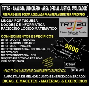 Apostila TRT SE - ANALISTA JUDICIÁRIO - Área OFICIAL JUSTIÇA AVALIADOR - Teoria + 9.600 Exercícios - Concurso 2016