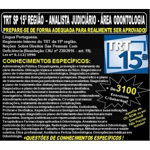 Apostila TRT SP 15ª Região - ANALISTA JUDICIÁRIO - Área ODONTOLOGIA - Teoria + 3.100 Exercícios - Concurso 2018