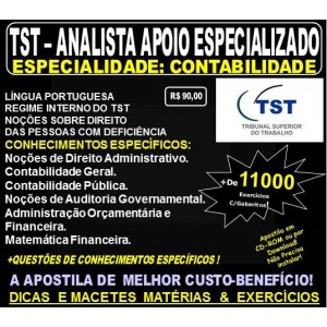 Apostila TST - ANALISTA APOIO ESPECIALIZADO - Especialidade: CONTABILIDADE - Teoria + 11.000 Exercícios - Concurso 2017