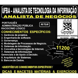 Apostila UFBA - ANALISTA de TECNOLOGIA da INFORMAÇÃO - ANALISTA de NEGÓCIOS - Teoria + 11.200 Exercícios - Concurso 2017