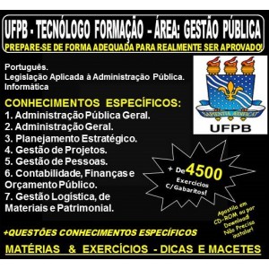 Apostila UFPB - TECNÓLOGO FORMAÇÃO - Área: GESTÃO PÚBLICA - Teoria + 4.500 Exercícios - Concurso 2019