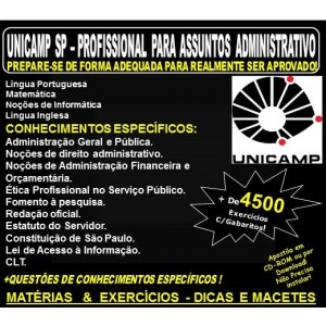 Apostila UNICAMP SP - PROFISSIONAL para ASSUNTOS ADMINISTRATIVOS ( ENSINO SUPERIOR ) - Teoria + 4.500 Exercícios - Concurso 2018