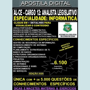 Apostila Assembléia Legislativa CE - Cargo 12: ANALISTA LEGISLATIVO - Especialidade: INFORMÁTICA - Teoria + 6.100 Exercícios - Concurso 2020