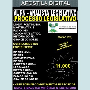 Apostila Assembleia Legislativa RN - Analista Legislativo - PROCESSO LEGISLATIVO - Teoria + 11.000 Exercícios - Concurso 2022