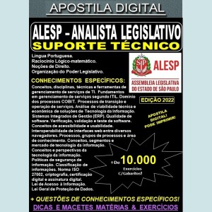 Apostila ALESP - ANALISTA LEGISLATIVO - SUPORTE TÉCNICO - Teoria + 10.000 exercícios - Concurso 2022