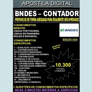 Apostila BNDES - CONTADOR - Teoria + 10.300 Exercícios - Concurso 2023 (Novo Edital previsto para OUTUBRO 2024)