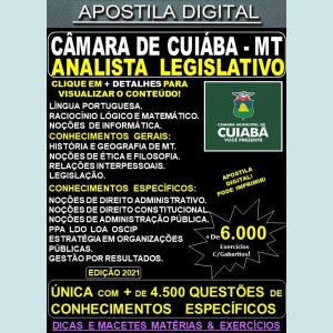 Apostila CÂMARA de CUIABÁ - ANALISTA LEGISLATIVO - Teoria + 6.000 Exercícios - Concurso 2021