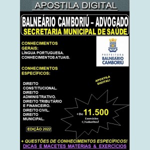 Apostila Prefeitura BALNEÁRIO CAMBORIÚ - ADVOGADO - Teoria + 11.500 Exercícios - Concurso 2022