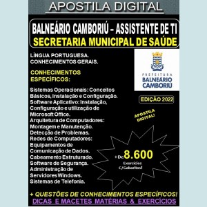 Apostila Prefeitura BALNEÁRIO CAMBORIÚ - ASSISTENTE de TI - Teoria + 8.600 Exercícios - Concurso 2022