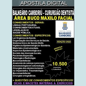 Apostila BALNEÁRIO CAMBORIÚ - Cirurgião Dentista - Área CIRURGIA BUCO MAXILO FACIAL -Teoria + 10.500 Exercícios - Concurso 2022