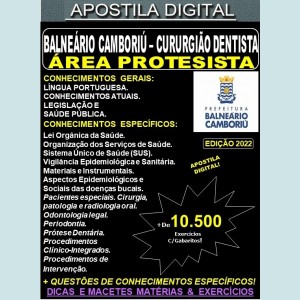 Apostila BALNEÁRIO CAMBORIÚ - Cirurgião Dentista - Área PROTESISTA - Teoria + 10.500 Exercícios - Concurso 2022