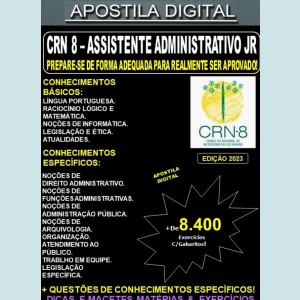 Apostila CRN-8 - ASSISTENTE ADMINISTRATIVO Jr - Teoria + 8.400 Exercícios - Concurso 2023