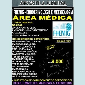 Apostila FHEMIG - Área Médica - ENDOCRINOLOGIA e METABOLOGIA - Teoria +9.000 Exercícios - Concurso 2023