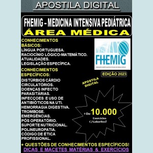 Apostila FHEMIG - Área Médica - MEDICINA INTENSIVA PEDIÁTRICA - Teoria +10.000 Exercícios - Concurso 2023