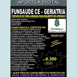 Apostila FUNSAUDE CE - GERIATRIA - Teoria + 6.300 Exercícios - Concurso 2021