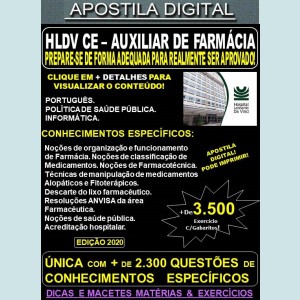 Apostila HLDV CE - AUXILIAR DE FARMÁCIA - Teoria + 3.500 Exercícios - Concurso 2020