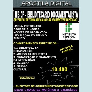 Apostila IFB DF - BIBLIOTECÁRIO DOCUMENTALISTA - Teoria + 10.400 Exercícios - Concurso 2022