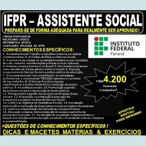 Apostila IFPR - ASSISTENTE SOCIAL - Teoria + 4.200 Exercícios - Concurso 2019