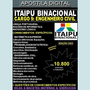 Apostila ITAIPU - Cargo 9 - ENGENHEIRO CIVIL - Teoria + 10.800 Exercícios - Concurso 2023