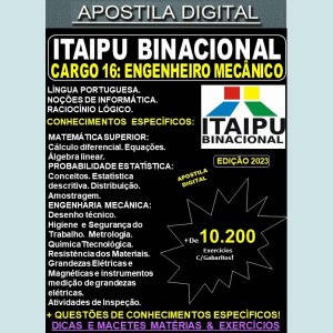 Apostila ITAIPU - Cargo 16 - ENGENHEIRO MECÂNICO - Teoria + 10.200 Exercícios - Concurso 2023