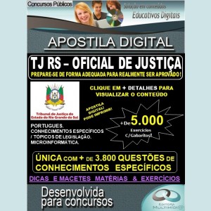 Apostila TJ RS - OFICIAL DE JUSTIÇA - Teoria + 5.000 Exercícios - Concurso 2019