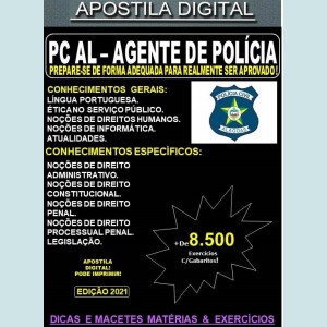Apostila PC AL - AGENTE DE POLÍCIA - Teoria + 8.500 Exercícios - Concurso 2021