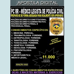 Apostila PC RR - MÉDICO LEGISTA de POLICIA CIVIL - Teoria + 11.000 exercícios - Concurso 2022