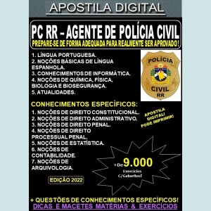 Apostila PC RR - AGENTE de POLÍCIA CIVIL - Teoria + 9.000 exercícios - Concurso 2022
