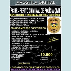 Apostila PC RR - PERITO CRIMINAL de POLÍCIA CIVIL - Especialidade 3: ENGENHARIA ELÉTRICA e ENGENHARIA ELETRÔNICA - Teoria + 10.500 exercícios - Concurso 2022