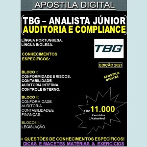 Apostila TBG - Analista Jr. - AUDITORIA e COMPLIANCE - Teoria + 11.000 Exercícios - Concurso 2023