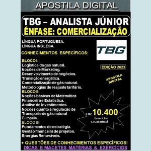 Apostila TBG - Analista Jr. - COMERCIALIZAÇÃO - Teoria + 10.400 Exercícios - Concurso 2023