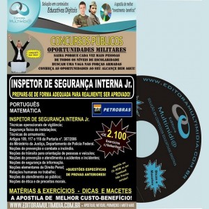 Apostila PETROBRAS - INSPETOR DE SEGURANÇA INTERNA Jr. - PETR4 - Teoria + 2.100 Exercícios