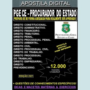 Apostila PGE CE - PROCURADOR DO ESTADO - Teoria +  12.000 Exercícios - Concurso 2021