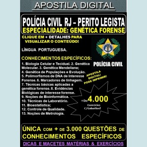 Apostila PC RJ - Perito Legista GENÉTICA FORENSE - Teoria + 4.000 Exercícios - Concurso 2021 - APOSTILA PREPARATÓRIA
