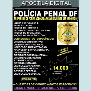 Apostila POLÍCIA PENAL DF - Teoria + 14.000 exercícios - Concurso 2022