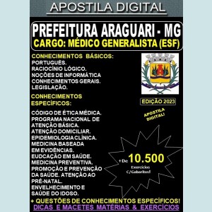 Apostila Prefeitura de Araguari - MÉDICO GENERALISTA (ESF) - Teoria + 10.500 Exercícios - Concurso 2023