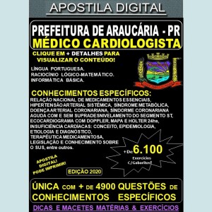 Apostila Prefeitura de Araucária PR - CARDIOLOGISTA - Teoria + 6.100 Exercícios - Concurso 2020