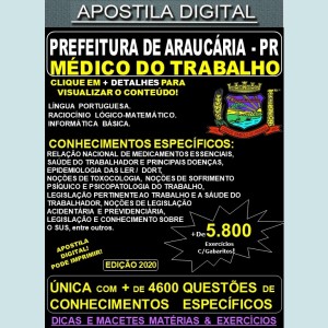 Apostila Prefeitura de Araucária PR - MÉDICO DO TRABALHO - Teoria + 5.800 Exercícios - Concurso 2020