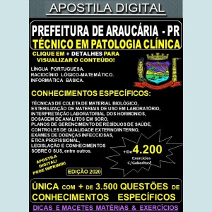 Apostila Prefeitura de Araucária PR - TÉCNICO EM PATOLOGIA CLÍNICA - Teoria + 4.200 Exercícios - Concurso 2020