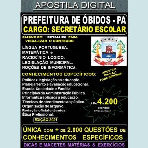 Apostila Prefeitura de ÓBIDOS - SECRETÁRIO ESCOLAR - Teoria + 4.200 Exercícios - Concurso 2021