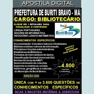 Apostila Prefeitura de BURITI BRAVO MA - BIBLIOTECÁRIO - Teoria + 4.800 Exercícios - Concurso 2020