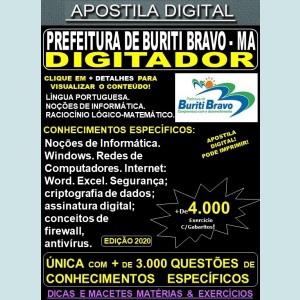 Apostila Prefeitura de BURITI BRAVO MA - DIGITADOR - Teoria + 4.000 Exercícios - Concurso 2020